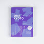 Our Kyoto - Where Locals Go | Yosuke Sakai-Buch-Buch-Tokoro