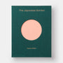 The Japanese Garden | Sophie Walker-Phaidon-Tokoro