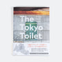 The Tokyo Toilet | Tami Okano & Satoshi Nagare-Buch-Buch-Tokoro